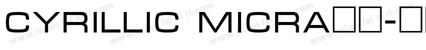 cyrillic micra粗体字体转换